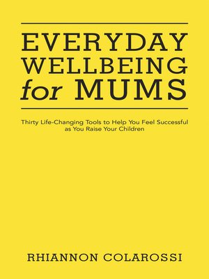 cover image of Everyday Wellbeing for Mums